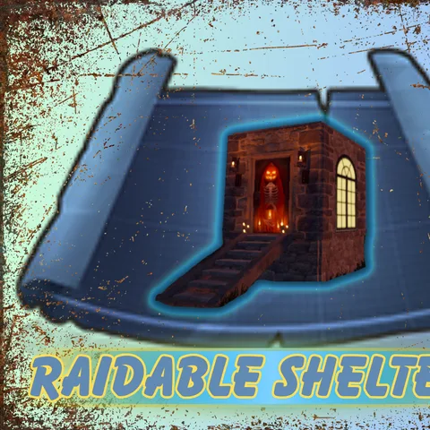 Raidable Shelters 50+ |