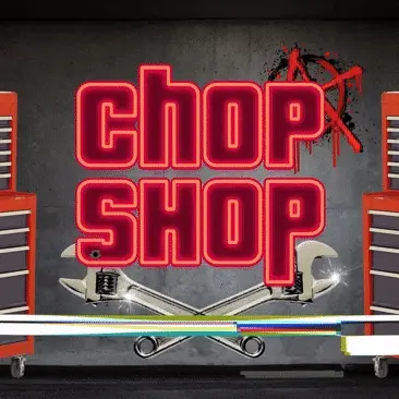 Chop Shop