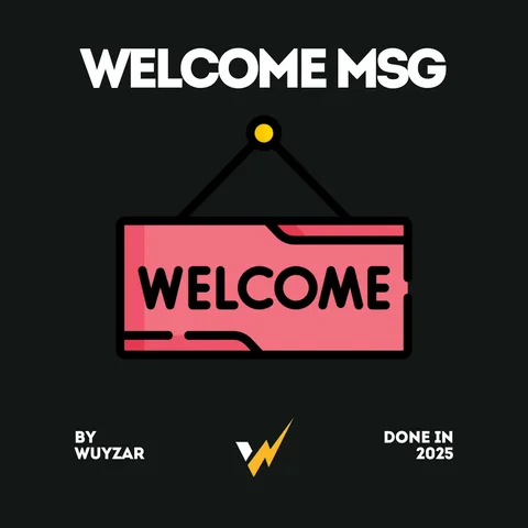 WELCOME MESSAGE